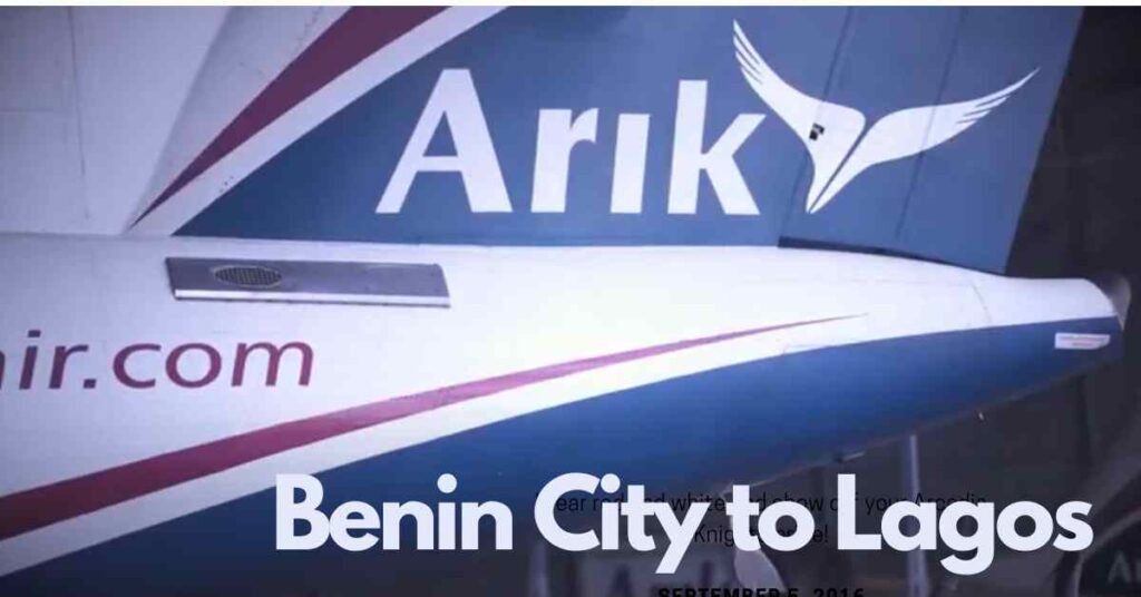 Cost of Arik Flight Tickets from Benin City to Lagos